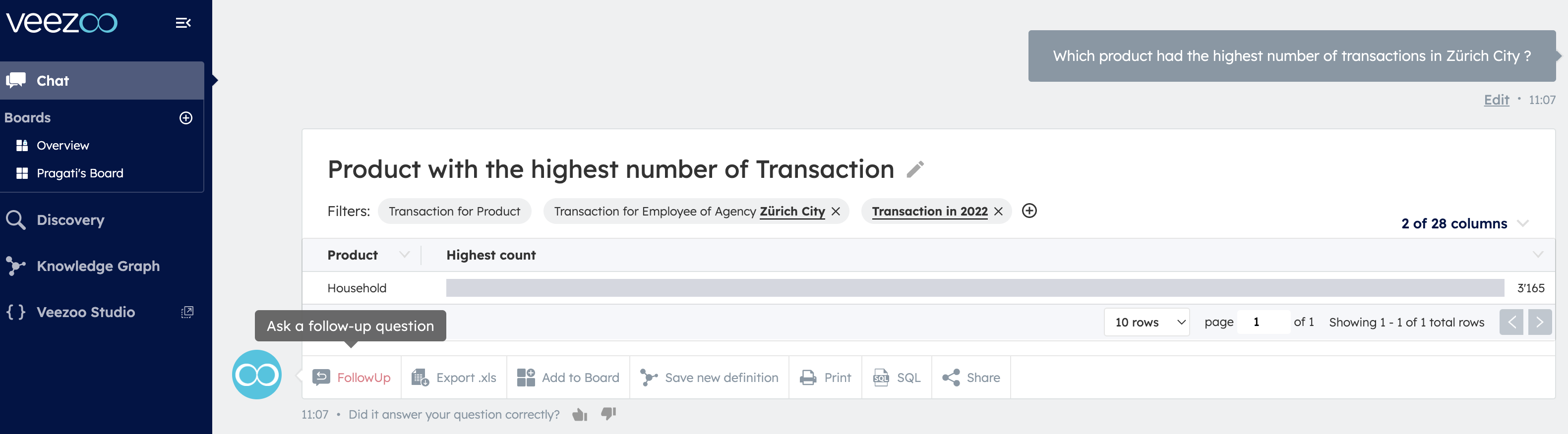 Veezoo displays your answers and also displays the option to ask follow up questions